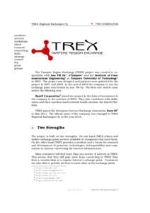 TREX Regional Exchanges Oy  TWO STRENGTHS members services