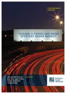 ISN RESEARCH REPORT TOWARD A FAIRER AND MORE EFFICIENT SHARE MARKET