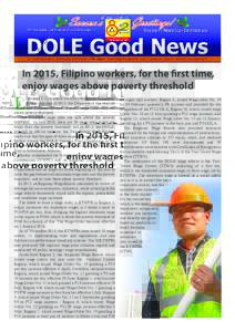 Season’s  Greetings! In 2015, Filipino workers, for the first time, enjoy wages above poverty threshold