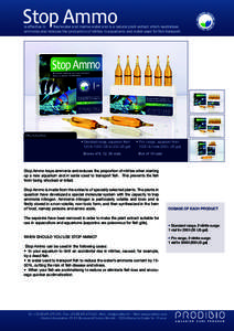 Stop Ammo  is effective in freshwater and marine water and is a natural plant extract which neutralises ammonia and reduces the production of nitrites in aquariums and water used for fish transport.