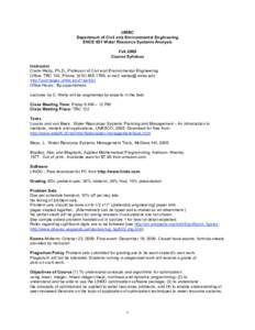 UMBC Department of Civil and Environmental Engineering ENCE 651 Water Resource Systems Analysis Fall 2009 Course Syllabus Instructor