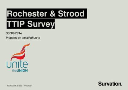 Rochester & Strood TTIP Survey Methodology  Page 10