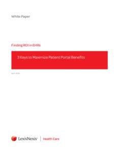 White Paper  Finding ROI in EHRs 3 Keys to Maximize Patient Portal Benefits