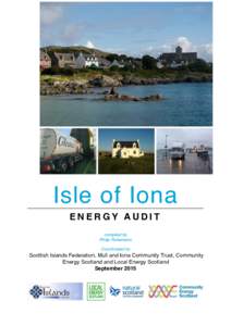 Isle of Iona ENERGY AUDIT compiled by Philip Ruhemann Coordinated by