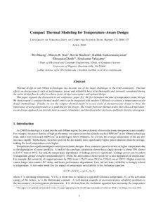 Compact Thermal Modeling for Temperature-Aware Design U NIVERSITY OF V IRGINIA D EPT. OF C OMPUTER S CIENCE T ECH . R EPORT CS[removed]∗ A PRIL 2004