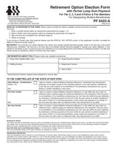 Retirement Option Election Form with Partial Lump Sum Payment Office of the New York State Comptroller New York State and Local Retirement System Employees’ Retirement System