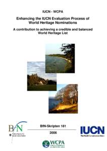 BfN-Skripten 181: Enhancing the IUCN Evaluation Process of World Heritage Nominations