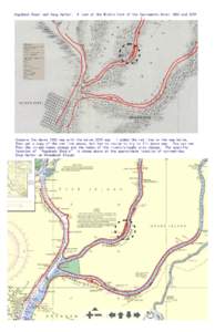 Hogsback Shoal and Snug Harbor:  A look at the Middle Fork of the Sacramento River 1850 and 2009 Compare the above 1850 map with the below 2009 map. I added the red line on the map below, Then put a copy of the red line 