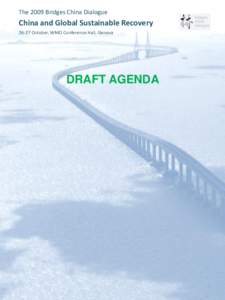 China and Global Sustainable Recovery[removed]Bridges China Dialogue - October 26th-27th[removed]Geneva