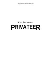 Wing Commander - Privateer Gemini Gold  Wing Commander PRIVATEER