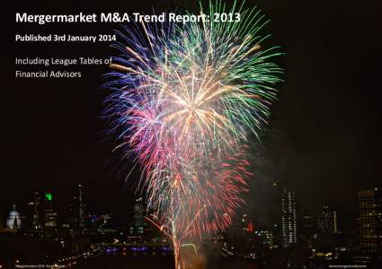 Mergermarket M&A Trend Report: 2013 Title