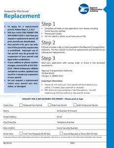 Request for RTA Permit  Replacement •	 To apply for a replacement permit, follow Steps 1, 2, & 3 •	 RTA has a strict ONE PERMIT PER