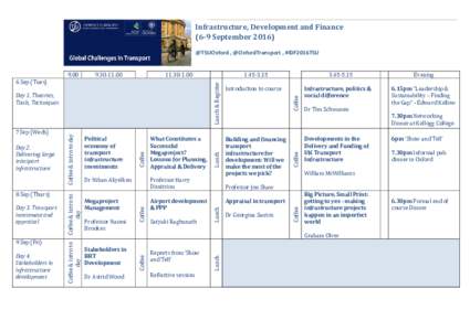 Infrastructure, Development and Finance (6-9 September 2016) @TSUOxford , @OxfordTransport , #IDF2016TSU Day 4. Stakeholders in
