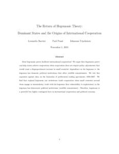 The Return of Hegemonic Theory: Dominant States and the Origins of International Cooperation Leonardo Baccini Paul Poast