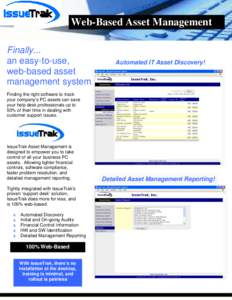 Web-Based Asset Management Finally... an easy-to-use, web-based asset management system.