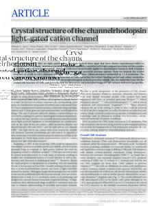 ARTICLE  doi:nature10870 Crystal structure of the channelrhodopsin light-gated cation channel