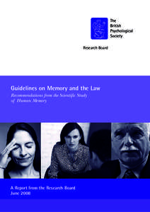 Research Board  Guidelines on Memory and the Law Recommendations from the Scientific Study of Human Memory
