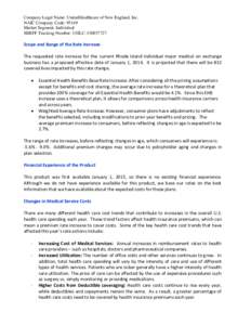 Company Legal Name: UnitedHealthcare of New England, Inc. NAIC Company Code: 95149 Market Segment: Individual SERFF Tracking Number: UHLCScope and Range of the Rate Increase