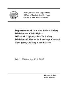 New Jersey State Legislature Office of Legislative Services Office of the State Auditor Department of Law and Public Safety Division on Civil Rights