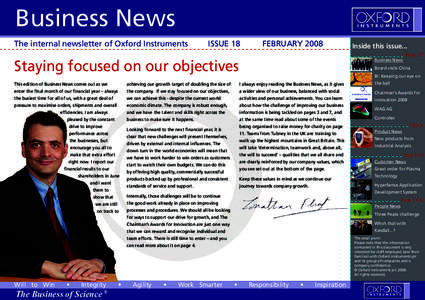 Business News The internal newsletter of Oxford Instruments ISSUE 18  FEBRUARY 2008