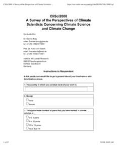 CliSci2008 A Survey of the Perspectives of Climate Scientists ...  https://www.take-survey.com/cgi-bin/GKSS/CliSci2008A.pl CliSci2008 A Survey of the Perspectives of Climate