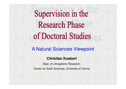 A Natural Sciences Viewpoint Christian Koeberl Dept. of Lithospheric Research, Center for Earth Sciences, University of Vienna  Central Point: