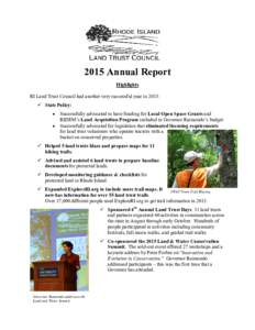 2015 Annual Report Highlights RI Land Trust Council had another very successful year in 2015:  State Policy:  