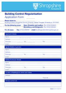 Building Control Regularisation Application Form Please return to: Building Control, Shropshire Council, Shirehall, Abbey Foregate, Shrewsbury SY2 6ND For the following areas: