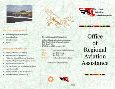 Maryland Aviation Administration The ORAA participates in: •