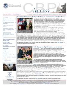 December 19, 2014  Volume 3, Issue 16  A Newsletter Issued by the Office of Congressional Affairs for Members of Congress and Staff. Secretary Announces Southern Border and Approaches Joint Task Forces