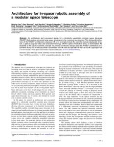 Journal of Astronomical Telescopes, Instruments, and Systems 2(4), XXXXXX ( )  Architecture for in-space robotic assembly of a modular space telescope Nicolas Lee,a Paul Backes,b Joel Burdick,c Sergio Pellegrino,a,* Chri