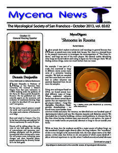 Photo: JC Jacobs  The Mycological Society of San Francisco • October 2013, vol. 65:02 MycoDigest:  October 15