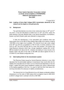 Power System Operation Corporation Limited (a wholly owned subsidiary of POWERGRID) National Load Despatch Centre New Delhi 1st August 2012 Sub: Loading of Extra High Voltage (EHV) transmission elements on the