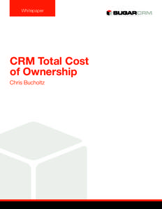 Cloud applications / Business software / Microsoft Dynamics CRM / Microsoft Dynamics / Customer relationship management / Sage Group / Total cost of ownership / SugarCRM / Microsoft / Business / Information technology management / Marketing