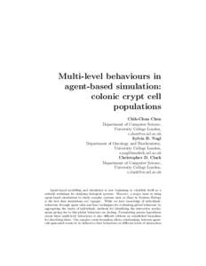 Multi-level behaviours in agent-based simulation: colonic crypt cell populations Chih-Chun Chen Department of Computer Science,