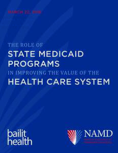 Healthcare reform in the United States / Health / Health economics / Federal assistance in the United States / Managed care / Presidency of Lyndon B. Johnson / Medicaid managed care / Medicaid / Primary care case management / Bundled payment / Accountable care organization / Medicare