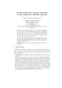 Asymptotically faster quantum algorithms to solve multivariate quadratic equations Daniel J. Bernstein1 and Bo-Yin Yang2 1  Department of Computer Science