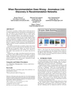 When Recommendation Goes Wrong - Anomalous Link Discovery in Recommendation Networks ∗ Bryan Perozzi