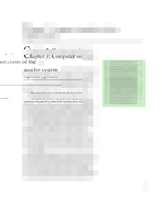 Chapter 7: Computer simulations of the aquifer system Throughout the course of the Middle Rio Grande Basin Study, a revised ground-water-flow model of the basin has been viewed as the culmination of the study. The revise