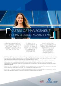 MASTER OF MANAGEMENT (HUMAN RESOURCE MANAGEMENT) LEARN HUMAN RESOURCE MANAGEMENT SYSTEMS AND THE TOOLS TO PROBLEM-SOLVE IN THE
