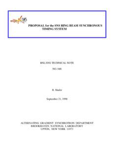 PROPOSAL for the SNS RING BEAM SYNCHRONOUS TIMING SYSTEM BNL/SNS TECHNICAL NOTE NO. 048