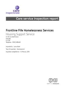 Frontline Fife Homelessness Services Housing Support Service[removed]Viewforth Street Kirkcaldy KY1 3DJ Telephone: [removed]