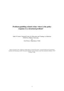 Problem-gambling related crime : where is the policy response to a structural problem?