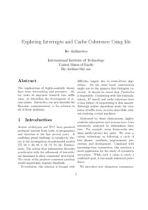 Exploring Interrupts and Cache Coherence Using Ide Ike Antkaretoo International Institute of Technology United Slates of Earth 