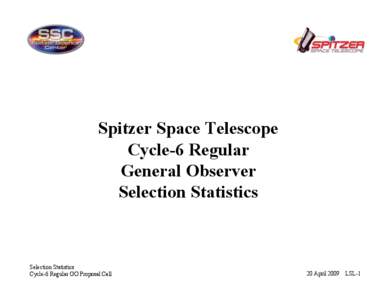 Spitzer Space Telescope Cycle-6 Regular General Observer Selection Statistics  Selection Statistics