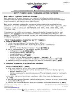 Page 1 of 3  SAFETY PROGRAM GUIDE FOR SALES & SERVICE PROVIDERS Rulea) “Radiation Protection Program” Each registrant to “develop, document and implement a radiation protection program commensurate with the 