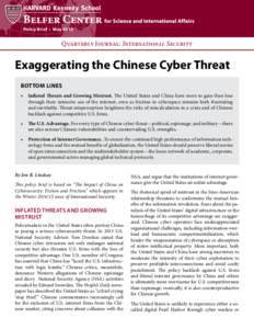 Policy Brief • MayQuarterly Journal: International Security Exaggerating the Chinese Cyber Threat BOTTOM LINES