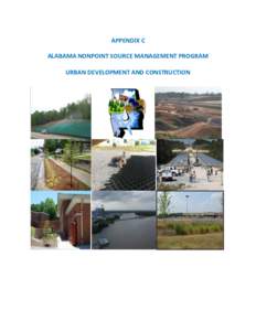 APPENDIX C ALABAMA NONPOINT SOURCE MANAGEMENT PROGRAM URBAN DEVELOPMENT AND CONSTRUCTION APPENDIX C URBAN DEVELOPMENT AND CONSTRUCTION