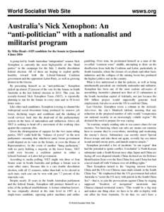 World Socialist Web Site  wsws.org Australia’s Nick Xenophon: An “anti-politician” with a nationalist and