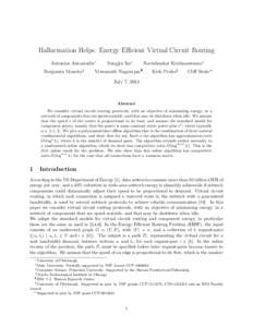 Hallucination Helps: Energy Efficient Virtual Circuit Routing Antonios Antoniadis∗ Benjamin Moseley§ Sungjin Im†